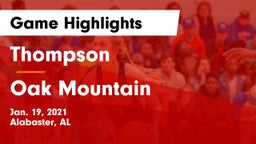 Thompson  vs Oak Mountain  Game Highlights - Jan. 19, 2021