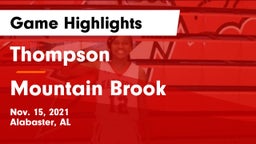 Thompson  vs Mountain Brook  Game Highlights - Nov. 15, 2021
