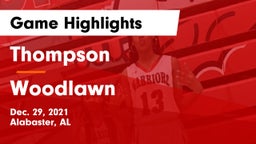 Thompson  vs Woodlawn  Game Highlights - Dec. 29, 2021