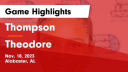 Thompson  vs Theodore  Game Highlights - Nov. 18, 2023