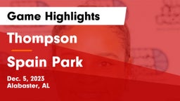 Thompson  vs Spain Park  Game Highlights - Dec. 5, 2023