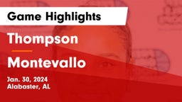 Thompson  vs Montevallo  Game Highlights - Jan. 30, 2024