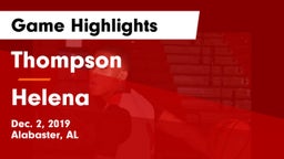 Thompson  vs Helena  Game Highlights - Dec. 2, 2019