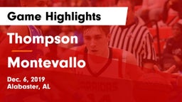 Thompson  vs Montevallo  Game Highlights - Dec. 6, 2019