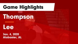 Thompson  vs Lee  Game Highlights - Jan. 4, 2020