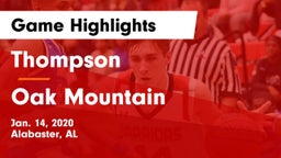 Thompson  vs Oak Mountain  Game Highlights - Jan. 14, 2020