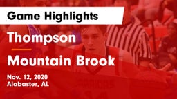 Thompson  vs Mountain Brook  Game Highlights - Nov. 12, 2020