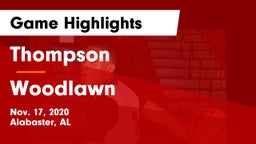 Thompson  vs Woodlawn  Game Highlights - Nov. 17, 2020