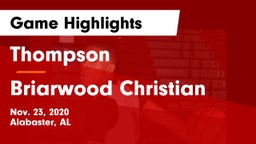 Thompson  vs Briarwood Christian  Game Highlights - Nov. 23, 2020