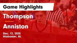 Thompson  vs Anniston  Game Highlights - Dec. 12, 2020