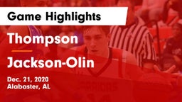 Thompson  vs Jackson-Olin Game Highlights - Dec. 21, 2020