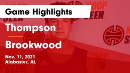 Thompson  vs Brookwood  Game Highlights - Nov. 11, 2021