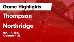 Thompson  vs Northridge  Game Highlights - Jan. 17, 2022