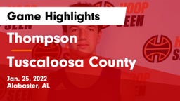 Thompson  vs Tuscaloosa County  Game Highlights - Jan. 25, 2022