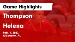 Thompson  vs Helena  Game Highlights - Feb. 1, 2022