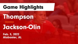 Thompson  vs Jackson-Olin  Game Highlights - Feb. 5, 2022