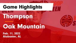 Thompson  vs Oak Mountain  Game Highlights - Feb. 11, 2022
