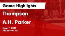 Thompson  vs A.H. Parker  Game Highlights - Nov. 7, 2023