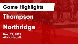Thompson  vs Northridge  Game Highlights - Nov. 22, 2023