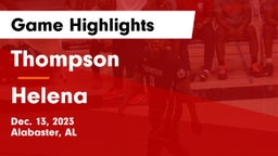Thompson  vs Helena  Game Highlights - Dec. 13, 2023