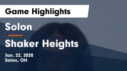Solon  vs Shaker Heights  Game Highlights - Jan. 22, 2020