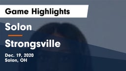 Solon  vs Strongsville  Game Highlights - Dec. 19, 2020