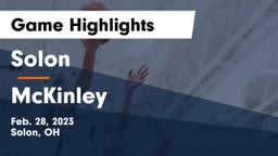 Solon  vs McKinley  Game Highlights - Feb. 28, 2023
