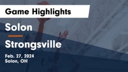 Solon  vs Strongsville  Game Highlights - Feb. 27, 2024