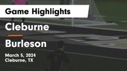 Cleburne  vs Burleson  Game Highlights - March 5, 2024