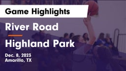 River Road  vs Highland Park  Game Highlights - Dec. 8, 2023