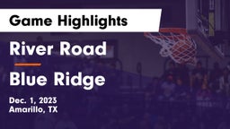 River Road  vs Blue Ridge  Game Highlights - Dec. 1, 2023