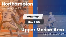 Matchup: Northampton High vs. Upper Merion Area  2016