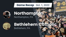 Recap: Northampton  vs. Bethlehem Catholic  2022