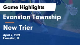 Evanston Township  vs New Trier  Game Highlights - April 2, 2024