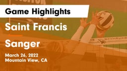Saint Francis  vs Sanger  Game Highlights - March 26, 2022