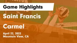 Saint Francis  vs Carmel  Game Highlights - April 22, 2022