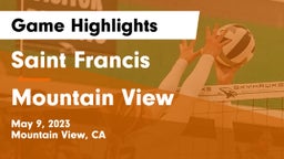 Saint Francis  vs Mountain View  Game Highlights - May 9, 2023