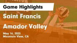 Saint Francis  vs Amador Valley  Game Highlights - May 16, 2023