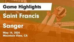 Saint Francis  vs Sanger  Game Highlights - May 14, 2024