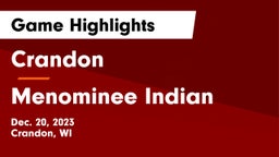 Crandon  vs Menominee Indian  Game Highlights - Dec. 20, 2023