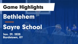 Bethlehem  vs Sayre School Game Highlights - Jan. 29, 2020