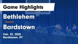Bethlehem  vs Bardstown Game Highlights - Feb. 25, 2020