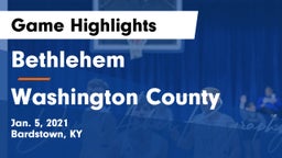 Bethlehem  vs Washington County  Game Highlights - Jan. 5, 2021