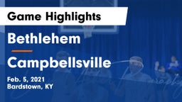 Bethlehem  vs Campbellsville  Game Highlights - Feb. 5, 2021