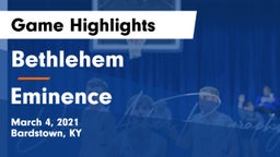 Bethlehem  vs Eminence  Game Highlights - March 4, 2021