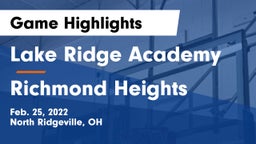 Lake Ridge Academy  vs Richmond Heights  Game Highlights - Feb. 25, 2022