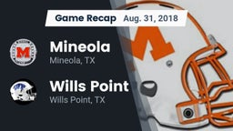 Recap: Mineola  vs. Wills Point  2018