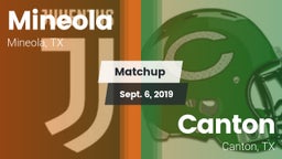 Matchup: Mineola  vs. Canton  2019