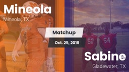 Matchup: Mineola  vs. Sabine  2019