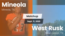 Matchup: Mineola  vs. West Rusk  2020